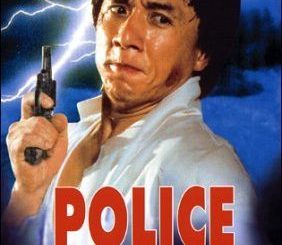 Police Story Movie: An Action-packed Thriller That Redefines the Genre